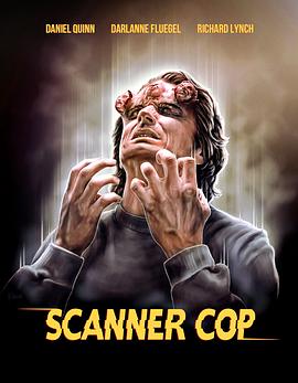 91成人导航《超能特警 Scanner Cop》免费在线观看