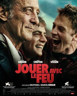 91快活林《玩火的儿子 Jouer avec le feu》免费在线观看